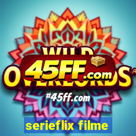 serieflix filme